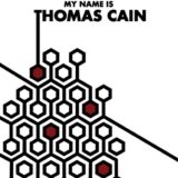 My Name is Thomas Cain